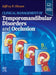 Clinical Management of Temporomandibular Disorders and Occlusion by Jeffrey P. Okeson