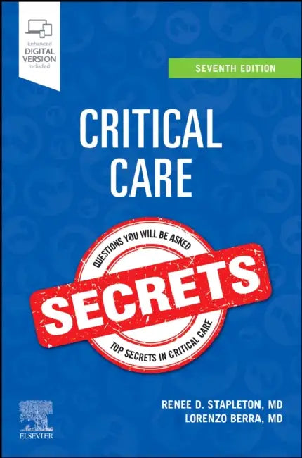 Critical Care Secrets by Renee D. Stapleton, Lorenzo Berra