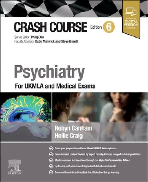 Crash Course Psychiatry: For Ukmla and Medical Exams by Robyn Canham, Hollie Craig, Philip Xiu