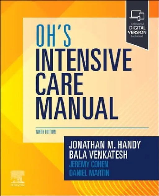 Oh's Intensive Care Manual by Jonathan M. Handy