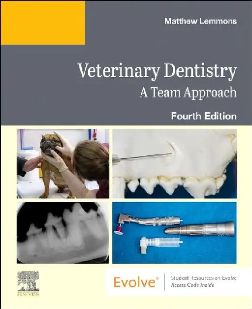 Veterinary Dentistry: A Team Approach by Elsevier