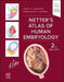 Netter's Atlas of Human Embryology by Larry R. Cochard