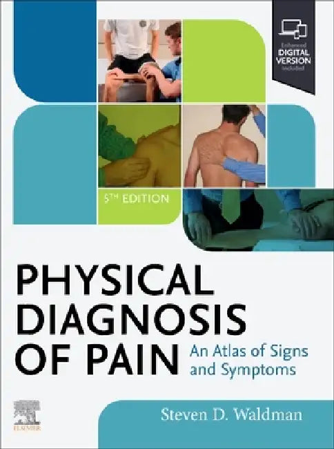 Physical Diagnosis of Pain by Steven D. Waldman