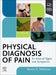 Physical Diagnosis of Pain by Steven D. Waldman