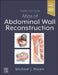 Atlas of Abdominal Wall Reconstruction by Michael J. Rosen