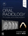White and Pharoah's Oral Radiology: Principles and Interpretation by Ernest Lam