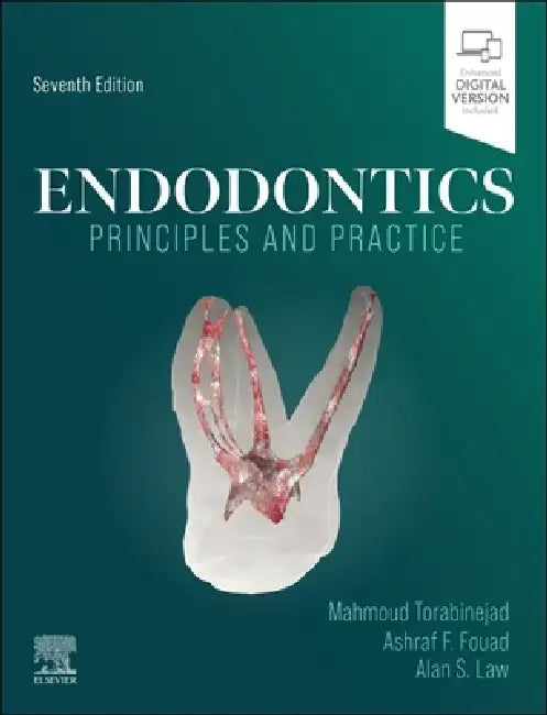 Endodontics: Principles and Practice by Mahmoud Torabinejad, Ashraf F. Fouad, Alan S. Law