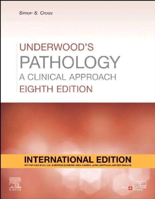 Underwoods Pathology A Clinical Approach 8Ed by Cross S.S