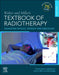 Walter and Miller's Textbook of Radiotherapy: Radiation Physics, Therapy and Oncology by John A. Mills, Pete Bridge, Thankamma V. Ajithkumar