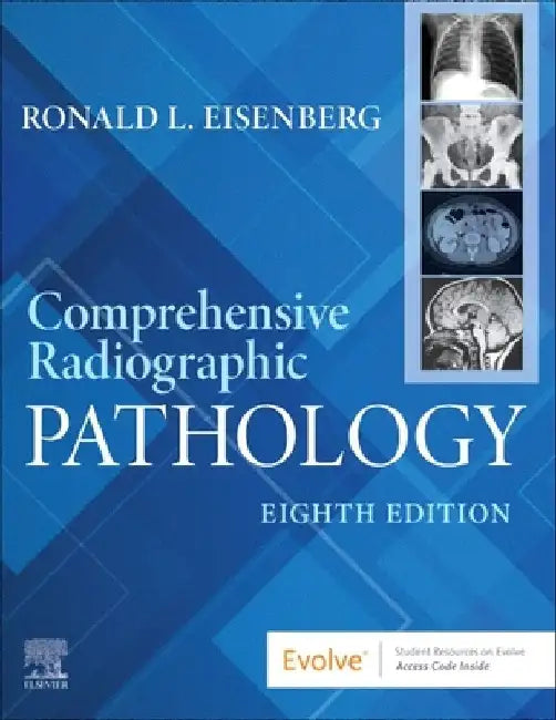 Comprehensive Radiographic Pathology by Ronald L. Eisenberg