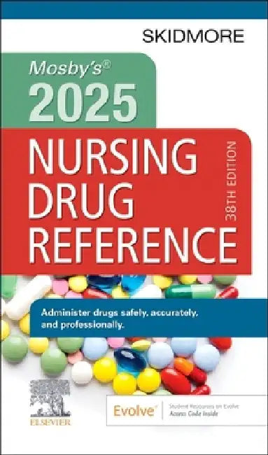Mosby's 2025 Nursing Drug Reference by Linda Skidmore-Roth
