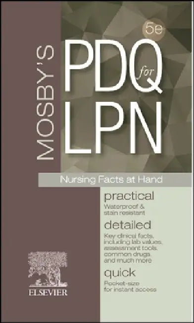Mosby's PDQ for LPN: Practical, Detailed, Quick by Mosby
