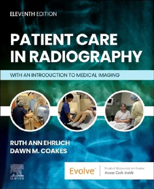 Patient Care in Radiography: With an Introduction to Medical Imaging by Ruth Ann Ehrlich