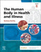 The Human Body in Health and Illness by Barbara Herlihy