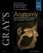 Gray's Anatomy: The Anatomical Basis of Clinical Practice by Susan Standring, Shane R. Tubbs