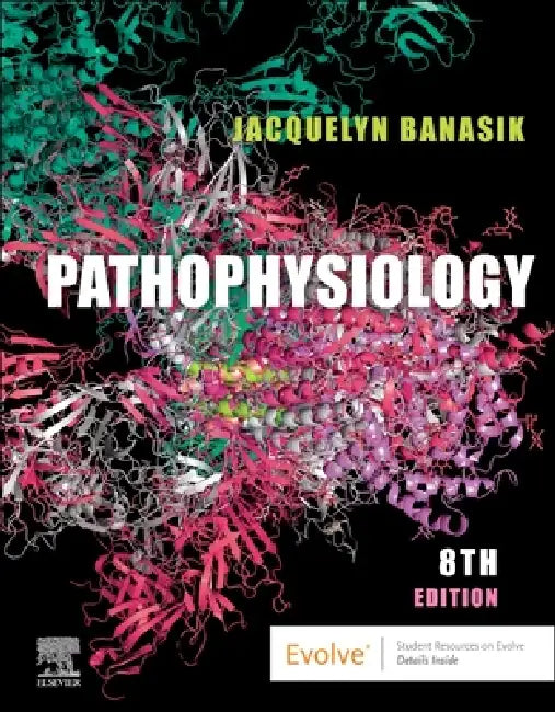 Pathophysiology by Jacquelyn L. Banasik