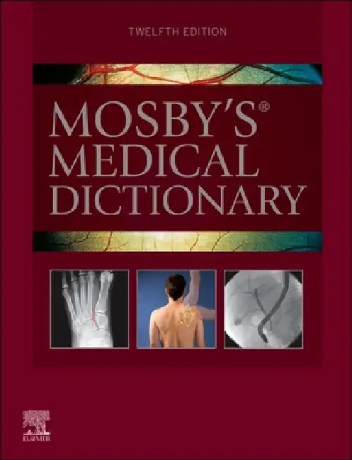 Mosby's Medical Dictionary by Marie T. O'Toole