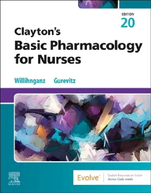 Clayton's Basic Pharmacology for Nurses by Michelle J. Willihnganz