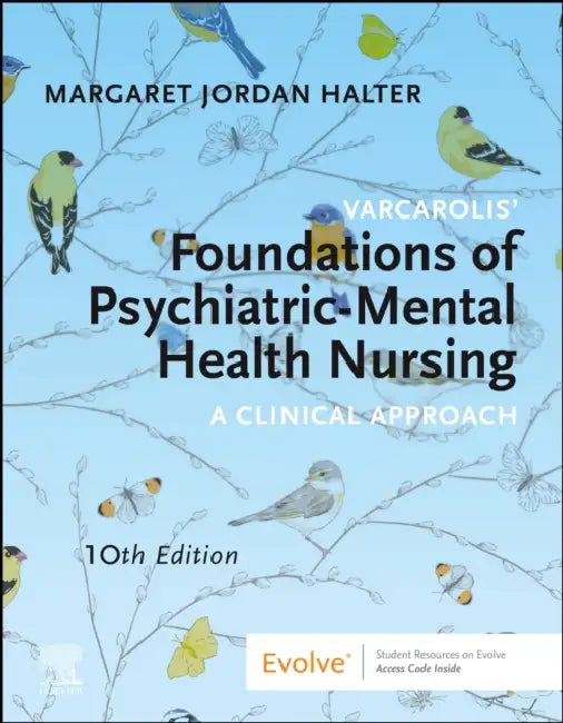 Varcarolis' Foundations of Psychiatric-Mental Health Nursing: A Clinical Approach by Margaret Jordan Halter