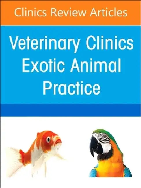 Pediatrics, an Issue of Veterinary Clinics of North America: Exotic Animal Practice: Volume 27-2 by Peter M. Digeronimo