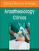 Preoperative Patient Evaluation, an Issue of Anesthesiology Clinics: Volume 42-1 by Zdravka Zafirova