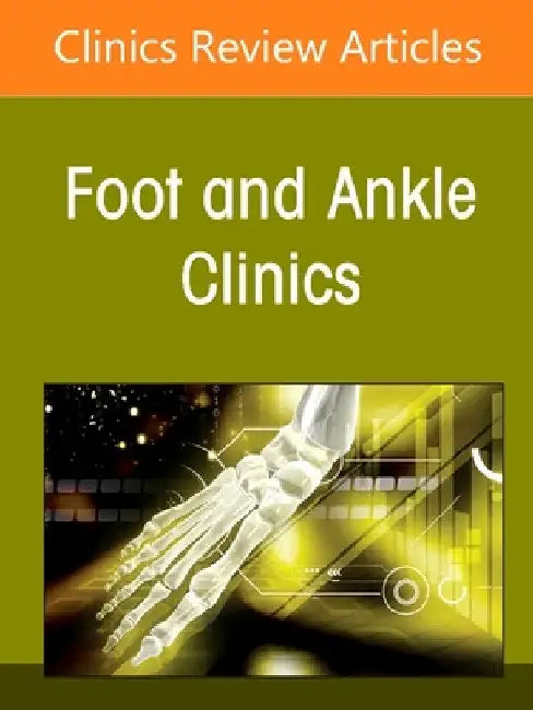 Reassessing Hallux Valgus Deformity, an Issue of Foot and Ankle Clinics of North America: Volume 30-2 by Hans-Jörg Trnka