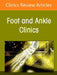 Reassessing Hallux Valgus Deformity, an Issue of Foot and Ankle Clinics of North America: Volume 30-2 by Hans-Jörg Trnka