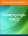 Allergy and Asthma in Otolaryngology, an Issue of Otolaryngologic Clinics of North America: Volume 57-2 by Sarah K. Wise