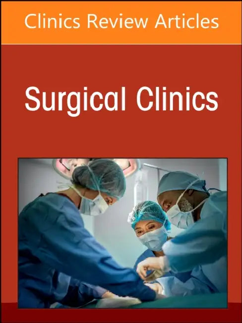 Trauma Across the Continuum, an Issue of Surgical Clinics: Volume 104-2 by Marcie Feinman