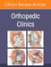 Patient Safety, Quality, and Value in Orthopedic Surgery, an Issue of Orthopedic Clinics: Volume 56-3 by Frederick M. Azar