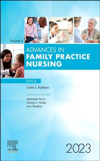 Advances in Family Practice Nursing, 2023: Volume 5-1 by Linda Keilman
