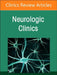 Parkinson's Disease, an Issue of Neurologic Clinics: Volume 43-2 by Joseph Jankovic
