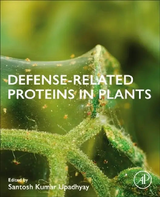 Defense-Related Proteins in Plants by Santosh Kumar Upadhyay