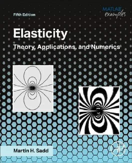 Elasticity by Martin H. Sadd