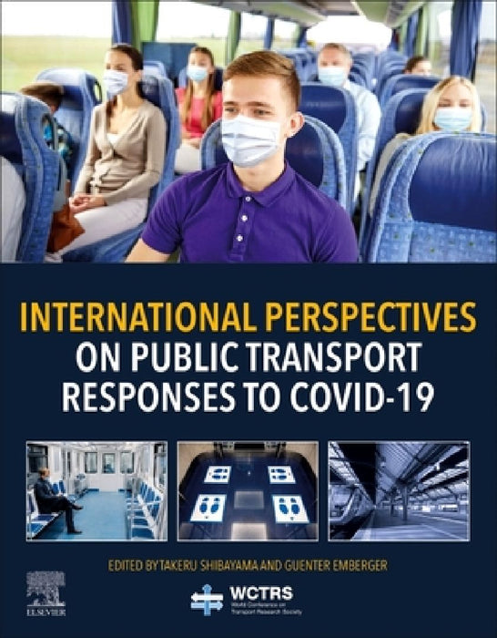 International Perspectives on Public Transport Responses to COVID-19 by Takeru Shibayama