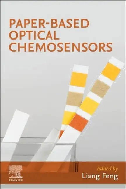 Paper-Based Optical Chemosensors by Liang Feng