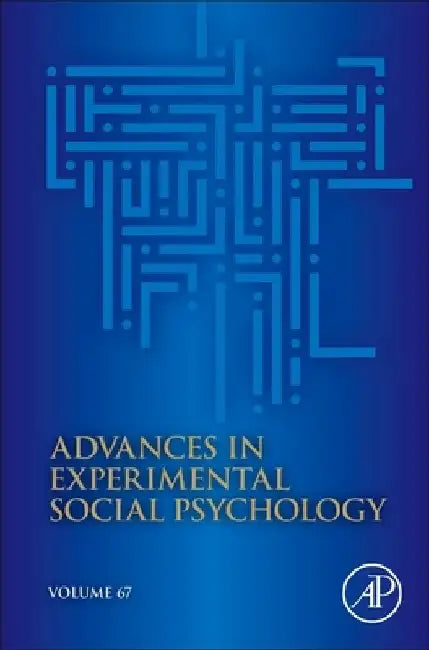 Advances in Experimental Social Psychology: Volume 67 by Bertram Gawronski