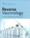 Reverse Vaccinology: Concept, Methods and Advancement by Jayashankar Das