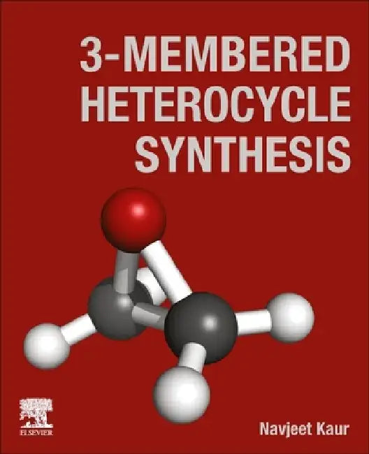 3-Membered Heterocycle Synthesis by Navjeet Kaur