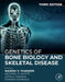 Genetics of Bone Biology and Skeletal Disease by Rajesh V. Thakker