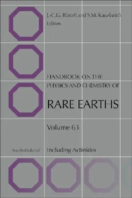 Handbook on the Physics and Chemistry of Rare Earths by Jean-Claude G. Bunzli