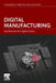 Digital Manufacturing: Key Elements of a Digital Factory by Chandrakant D. Patel