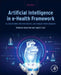 Artificial Intelligence in e-Health Framework by Sudip Paul