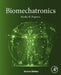 Biomechatronics by Marko B. Popovic