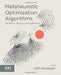 Metaheuristic Optimization Algorithms: Optimizers, Analysis, and Applications by Abualigah