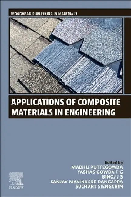 Applications of Composite Materials in Engineering by Madhu Puttegowda