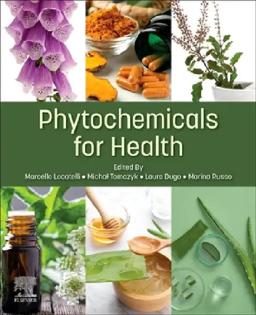 Phytochemicals for Health by Marcello Locatelli