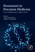 Biosensors in Precision Medicine: From Fundamentals to Future Trends by Laís Canniatti Brazaca