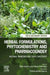Herbal Formulations, Phytochemistry and Pharmacognosy by Mital Kaneria