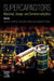 Supercapacitors: Materials, Design, and Commercialization by Syam G. Krishnan